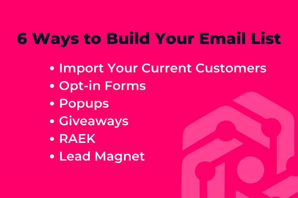 6 ways to build your email marketing list