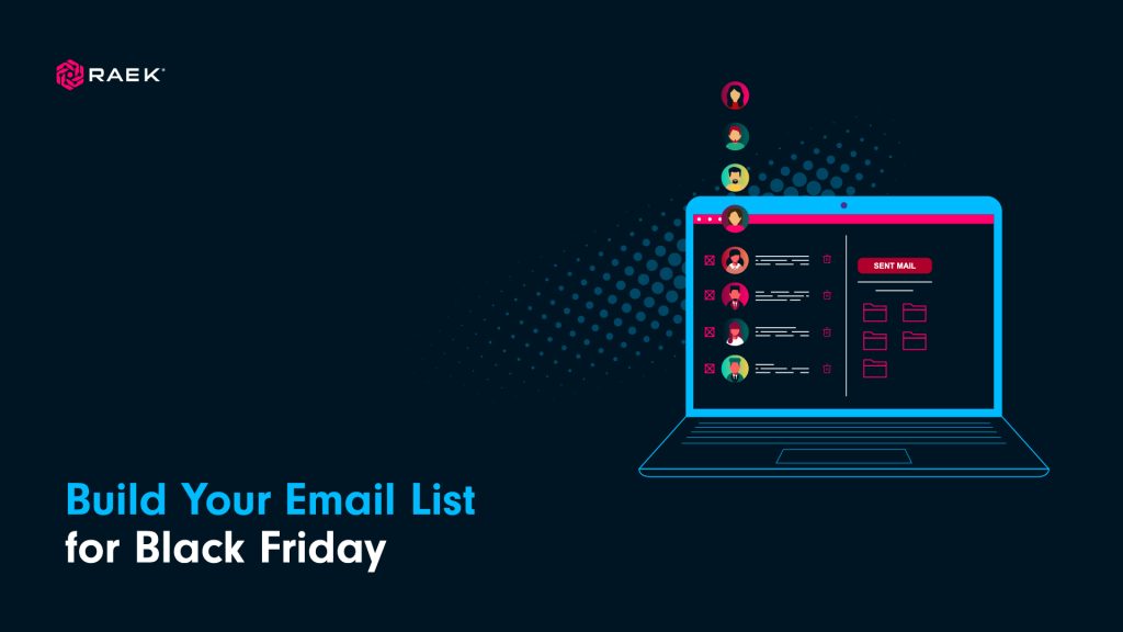 Build your email list for Black Friday