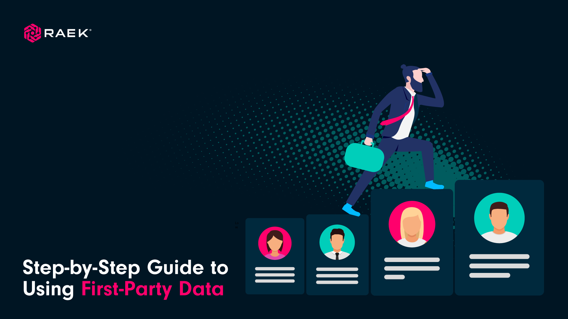 Step-by-Step Guide to Using First-Party Data