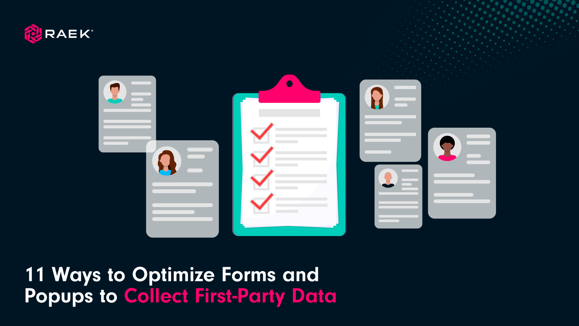 11 Ways to Optimize Forms and Popups to Collect First-Party Data